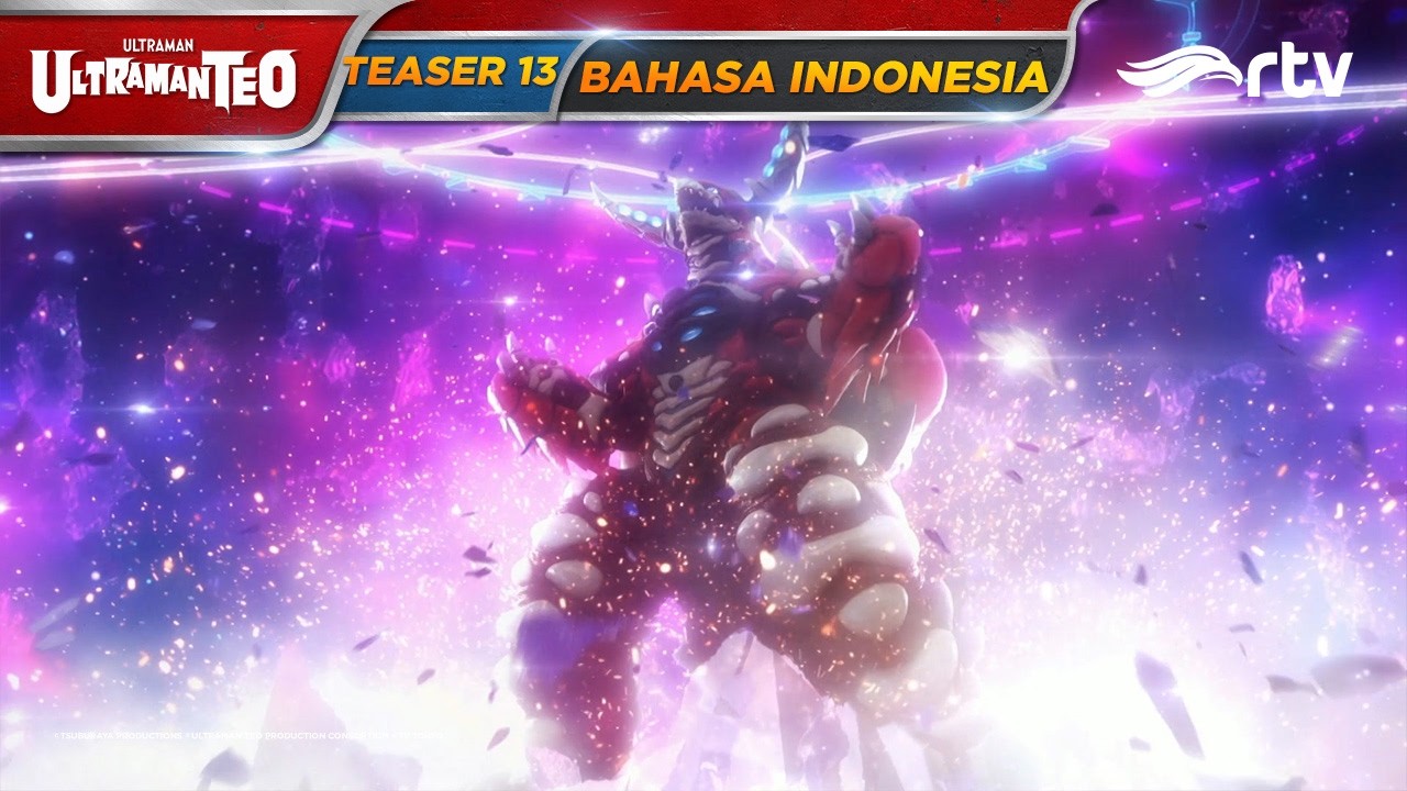 ULTRAMAN TEO RTV | TEASER EPISODE 13