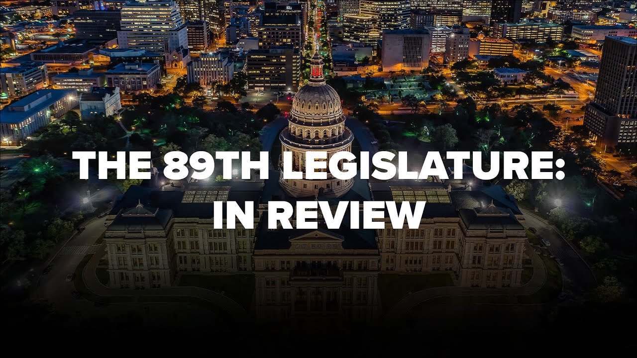 The 89th Legislature: In Review