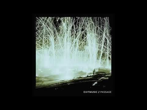 EXITMUSIC // PASSAGE (2012) - Full Album