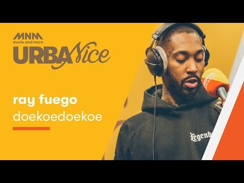 Ray Fuego - Doekoedoekoe || URBANICE