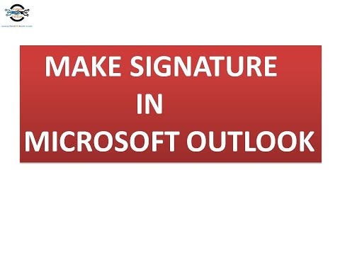 MAKE SIGNATURE IN MICROSOFT OUTLOOK                Easy Find Tech Product And Tech Information.