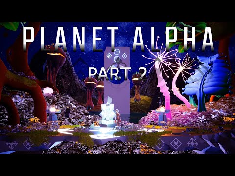Planet Alpha - Part 2 - We Control the Skies