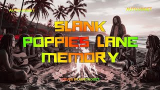 Download lagu SLANK - POPPIES LANE MEMORY | Cover Reggae Positive Vibes By Auto Joget mp3