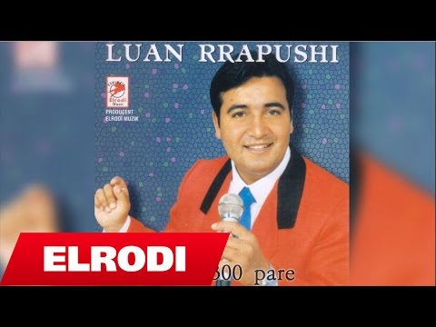 Luan Rrapushi - Me ngadale vallen-O (Official Song)