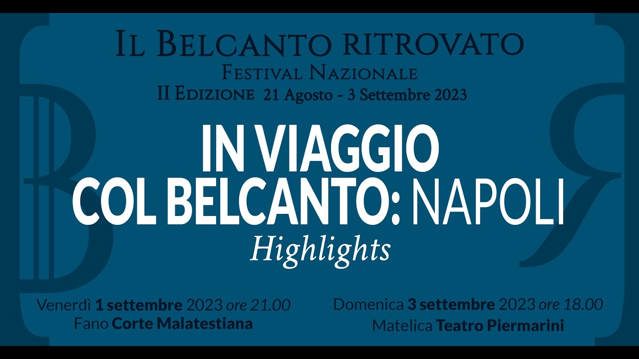 IBR 2023 - In viaggio col Belcanto: Napoli