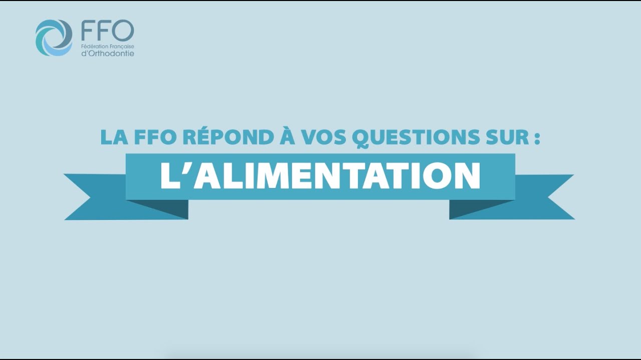 Alimentation et appareil dentaire, que faut-il faire ?