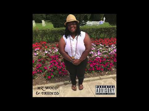 Mz Wood - Reminisce Ft  Esteban The Moor - Mz Wood & Friends