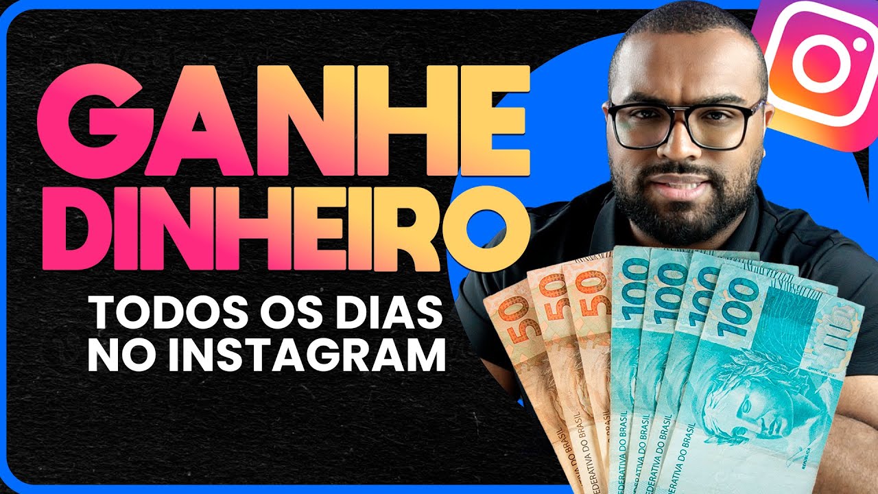 Como ganhar dinheiro todos os dias NO INSTAGRAM