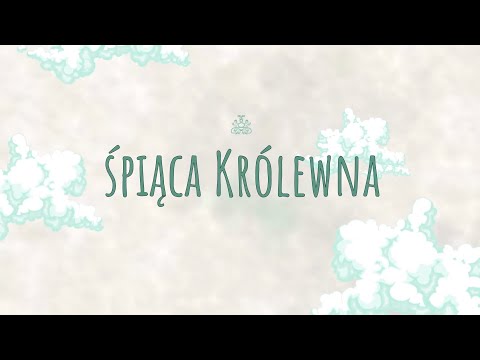 GRIMMANIA. -  Słuchowisko. Śpiąca królewna