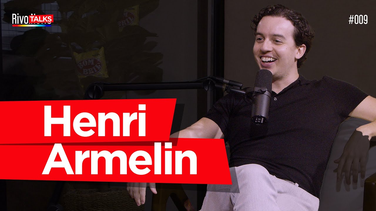 HENRI ARMELIN | RivoTalks #009