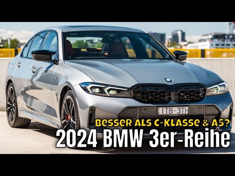 2024 BMW 3er-Serie (Limo/Touring): Das ultimative Facelift im Detail | alle Infos