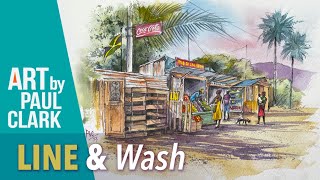 How to Paint a Jamaican Shanty Town in Line & Wash