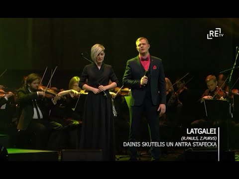 Antra Stafecka un Dainis Skutelis – "Latgalei"