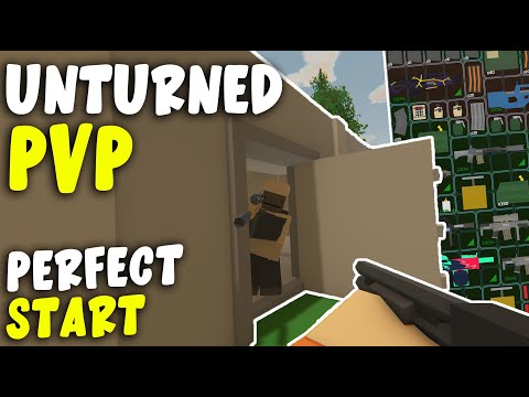 Unturned PvP - The Perfect Start