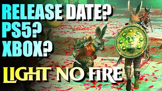 When is LIGHT NO FIRE Coming Out? Will it come to Consoles?