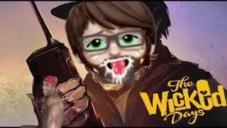 And That's The Wicked Days
