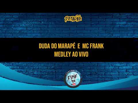 DUDA DO MARAPÉ E MC FRANK Medley Ao Vivo [LANÇAMENTOS FUNK BR] Relíquia Do Funk Baile Da Antiga