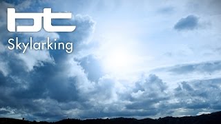 Bt - Skylarking video