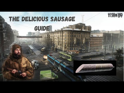 My guide for the Delicious sausage quest in Escape from Tarkov