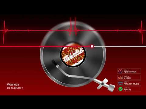 DJ ALMIGHTY - VIDA LOCA (Officiel audio)