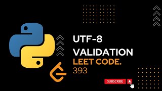 YouTube video '393. UTF-8 Validation "python" leetcode'