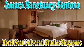 Amara Sanctuary Sentosa Reviews | Amara Sanctuary Sentosa Singapore | Hotels Nea