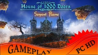House of 1000 Doors: Serpent Flame Collector's Edition - Gameplay PC | HD