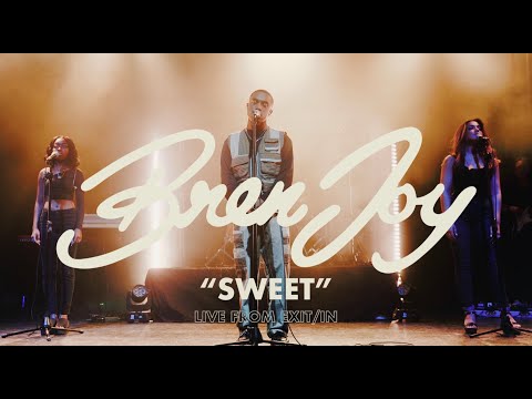 Bren Joy - Sweet (Live Performance)