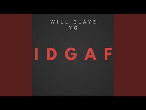 Idgaf Yg Ft Will Claye Testo Testi E Traduzioni Yg] ice on my neck, fly first class on the jet b_tch what's up with that neck young n_gga tryna f_ck no ifs, ands, no buts your b want nuts don't cough n_gga pass the. idgaf yg ft will claye testo