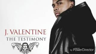 J. Valentine - She worth the trouble