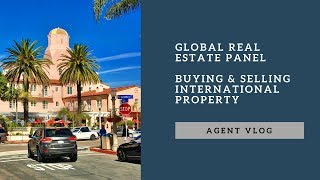 Buying & Selling International Property | Global Real Estate Panel | San Diego, CA
