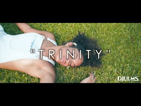 Trinity (Shot By: @DjFilmsProductions)