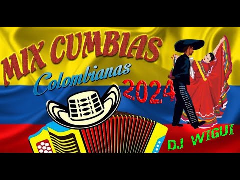 CUMBIA COLOMBIANA MIX 2024 /// DJ WIGUI