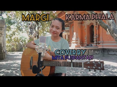 Margi - Karma Phala (Cover by Mita Puspantari)