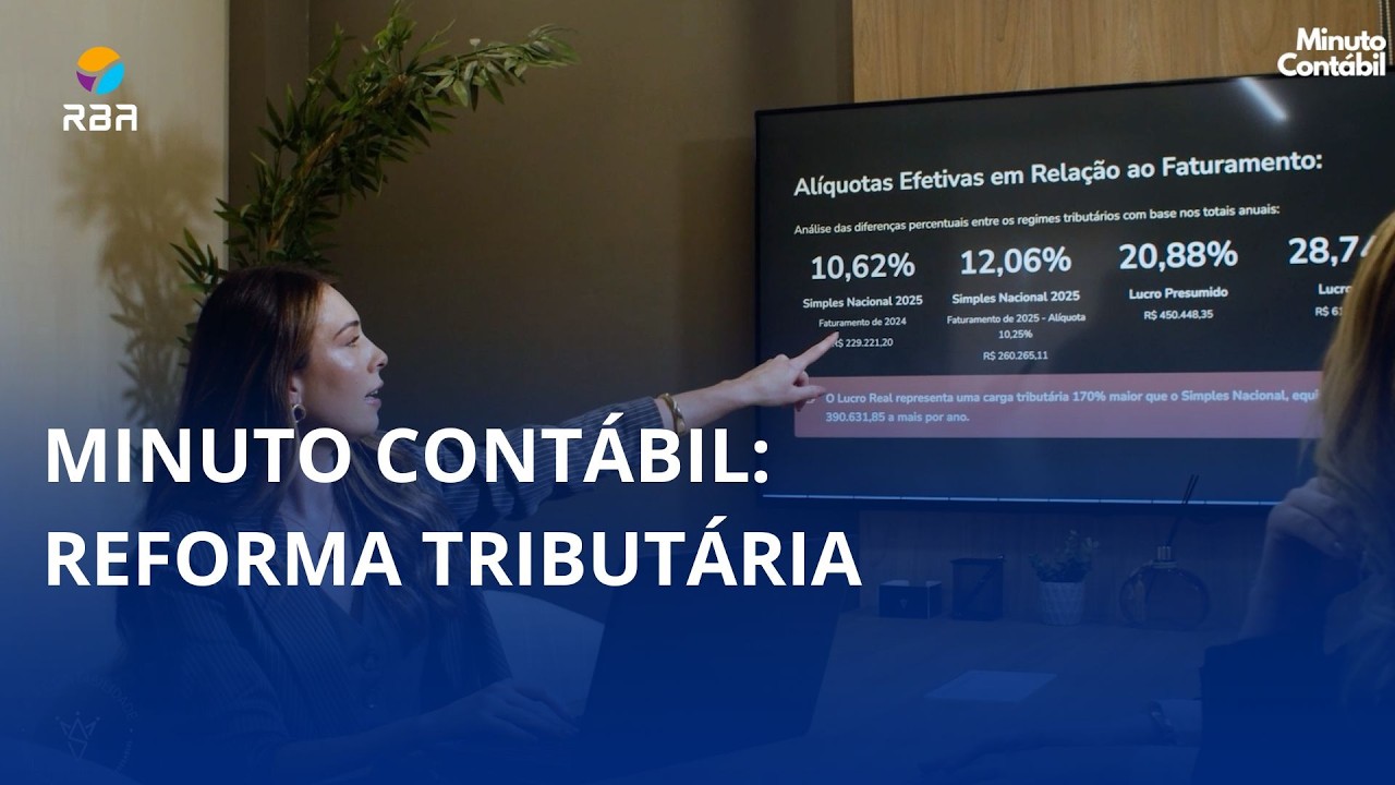 Minuto Contábil: mudanças com a Reforma Tributária