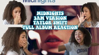 MIDNIGHTS BY TAYLOR SWIFT FULL ALBUM REACTION 3AM VERSION || I’m scared.