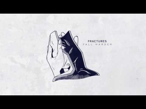 Fractures - Fall Harder