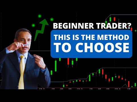 Beginner Trader? This is the Trading Method to Choose!