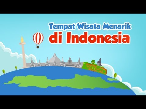 Motion Grafis] Tempat Wisata Menarik Di Indonesia | Indonesia Baik