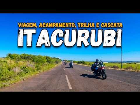 ITACURUBI-RS: Moto, acampamento e a incrível Cascata do Inhaquá