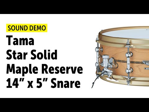 Tama Star Solid Maple Reserve 14x5 Snare Sound Demo