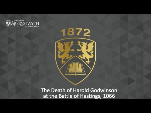 Shot in the eye with an arrow? The Death of Harold Godwinson at the Battle of Hastings, 1066