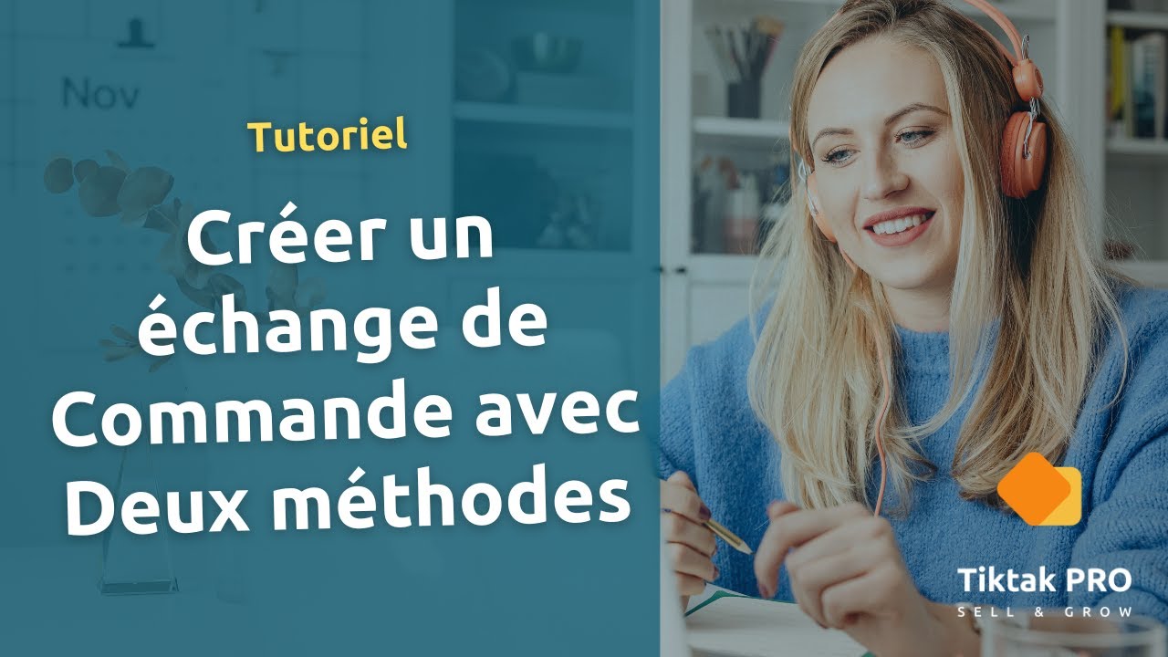 Créer un échange de commande avec deux méthodes