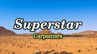 Superstar - Carpenters (KARAOKE VERSION)