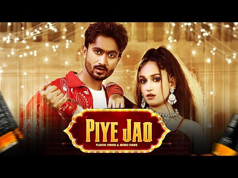 Piye Jao ( Official Music Video ) || Tijara Vines || Bebo Dass Latest Haryanvi Item Song 