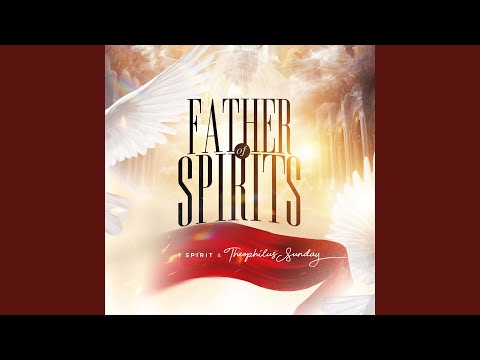 Father of Spirits