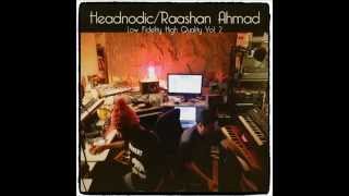 Headnodic & Raashan Ahmad - Celebrate Yourself
