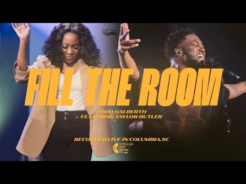 Fill The Room (feat. Taylor Butler) | Todd Galberth (1 HOUR LOOP)