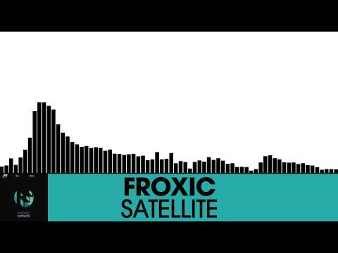 Froxic - Satellite [Glitch Hop | Plasmapool]