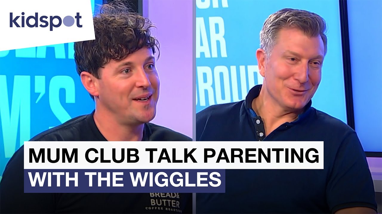 Mum club talk parenting with the Wiggles